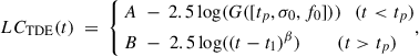 Mathematical equation: $$ \begin{aligned} LC_{\mathrm{{TDE}}}(t)\ =\ \left\{ \begin{aligned}&A\ -\ 2.5\log (G([t_p, \sigma _0, f_0])) \ \ \ (t < t_p) \\&B\ -\ 2.5\log ((t - t_1)^\beta ) \ \ \ \ \ \ \ \ (t>t_p) \end{aligned}, \right. \end{aligned} $$
