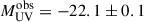 Mathematical equation: $ M_{\mathrm{UV}}^{\mathrm{obs}} = -22.1 \pm 0.1 $