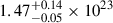 Mathematical equation: $ 1.47^{+0.14}_{-0.05}\times10^{23} $