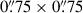 Mathematical equation: $ 0{{\overset{\prime\prime}{.}}}75\times0{{\overset{\prime\prime}{.}}}75 $