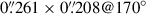 Mathematical equation: $ 0{{\overset{\prime\prime}{.}}}261\times0{{\overset{\prime\prime}{.}}}208@170^{\circ} $
