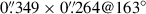 Mathematical equation: $ 0{{\overset{\prime\prime}{.}}}349\times0{{\overset{\prime\prime}{.}}}264@163^{\circ} $