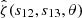 Mathematical equation: $ \hat{\zeta}(s_{12}, s_{13}, \theta) $