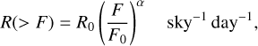 Mathematical equation: $R( > F) = {R_0}{\left( {{F \over {{F_0}}}} \right)^\alpha }\quad {\rm{sk}}{{\rm{y}}^{ - 1}}{\rm{da}}{{\rm{y}}^{ - 1}},$