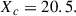 Mathematical equation: $$ \begin{aligned} X_c = 20.5. \end{aligned} $$