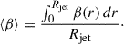 Mathematical equation: $$ \begin{aligned} \langle \beta \rangle = \frac{ \int _0^{R_{\rm jet}} \beta (r)\, dr }{R_{\rm jet}}\cdot \end{aligned} $$