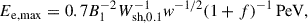 Mathematical equation: $$ \begin{aligned} E_{\rm e,max}&= 0.7 B_1^{-2} W_{\rm sh,0.1}^{-1} w^{-1/2} (1+f)^{-1}\,\mathrm{PeV} ,\end{aligned} $$