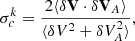 Mathematical equation: $$ \begin{aligned} \sigma _c^k = \frac{2\langle \delta \mathbf V \cdot \delta \mathbf V_A \rangle }{\langle \delta V^2 + \delta V_A^2 \rangle } , \end{aligned} $$