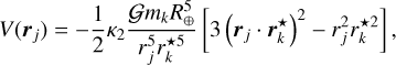 Mathematical equation: V(\vect{r}_j)=-\frac{1}{2}\kappa_2\frac{\G m_k \Rearth^5}{r_j^5r_k^{\star5}}\left[3\left(\vect{r}_j\cdot\vect{r}_k^\star\right)^2-r_j^2r_k^{\star2}\right],