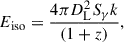 Mathematical equation: $$ \begin{aligned} E_{\rm iso} = \frac{4 \pi D_{\rm L}^{2} S_{\gamma } k}{(1+z)}, \end{aligned} $$