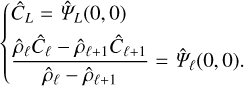 Mathematical equation: \left\{ \begin{aligned} &\hat{C}_L = \hat\varPsi_L(0,0)\\ &\frac{\hat\rho_{\ell}\hat{C}_{\ell}-\hat\rho_{\ell+1}\hat{C}_{\ell+1}}{\hat\rho_{\ell}-\hat\rho_{\ell+1}} = \hat\varPsi_{\ell}(0,0). \end{aligned} \right.