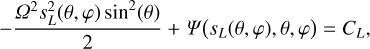 Mathematical equation: - \frac{\varOmega^2s_{L}^2(\theta,\varphi)\sin^2(\theta)}{2} + \varPsi\big(s_{L}(\theta,\varphi),\theta,\varphi\big) = C_{L},