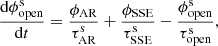 Mathematical equation: $$ \begin{aligned}&\frac{\mathrm{d} \phi _\mathrm{open} ^\mathrm{s} }{\mathrm{d} t}= \frac{\phi _\mathrm{AR} }{\tau _\mathrm{AR} ^\mathrm{s} } + \frac{\phi _\mathrm{SSE} }{\tau _\mathrm{SSE} ^\mathrm{s} } - \frac{\phi _\mathrm{open} ^\mathrm{s} }{\tau _\mathrm{open} ^\mathrm{s} },\end{aligned} $$