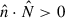 Mathematical equation: $ \hat n\cdot \hat N > 0 $