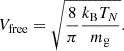 Mathematical equation: $$ \begin{aligned} V_{\rm free} = \sqrt{\frac{8}{\pi } \frac{k_{\rm B} T_N}{m_{\rm g}}}. \end{aligned} $$