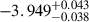 Mathematical equation: $ -3.949^{+0.043}_{-0.038} $