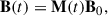 Mathematical equation: $$ \begin{aligned} \mathbf B (t) = \mathbf M (t)\mathbf B_0 , \end{aligned} $$