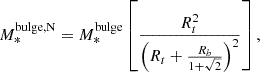 Mathematical equation: $$ \begin{aligned}&M_{*}^\mathrm{bulge,N} = M_{*}^\mathrm{bulge} \left[\frac{R_t^{2}}{\left(R_t + \frac{R_b}{1 + \sqrt{2}}\right)^{2}}\right], \end{aligned} $$
