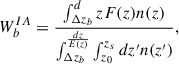 Mathematical equation: $$ \begin{aligned} W^{IA}_{b} = \frac{\int _{\Delta z_b}^ dz F(z) n(z)}{\int _{\Delta z_b}^ \frac{dz}{E(z)} \int _{z_0}^{z_s} dz^{\prime } n(z^{\prime })}, \end{aligned} $$