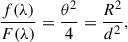 Mathematical equation: $$ \begin{aligned} \frac{f(\lambda )}{F(\lambda )} = \frac{\theta ^{2}}{4} = \frac{R^{2}}{d^{2}}, \end{aligned} $$