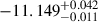 Mathematical equation: $ -11.149^{+0.042}_{-0.011} $