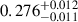 Mathematical equation: $ 0.276^{+0.012}_{-0.011} $