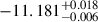 Mathematical equation: $ -11.181^{+0.018}_{-0.006} $