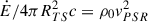 Mathematical equation: $ \dot{E} / 4\pi R_{TS}^2 c= \rho_0 v_{PSR}^2 $