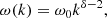 Mathematical equation: $$ \begin{aligned} \omega (k) = \omega _{0} k^{\delta -2}, \end{aligned} $$