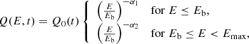 Mathematical equation: $$ \begin{aligned} Q(E,t) = Q_0(t)\left\{ \begin{array}{ll} \left(\frac{E}{E_{\rm b}}\right)^{-\alpha _1}&\mathrm{for}\;E\le E_{\rm b},\\ \left(\frac{E}{E_{\rm b}}\right)^{-\alpha _2}&\mathrm{for}\;E_{\rm b}\le E < E_{\rm max}, \end{array} \right. \end{aligned} $$