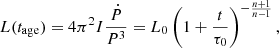 Mathematical equation: $$ \begin{aligned} L(t_{\rm age}) = 4\pi ^2I \frac{\dot{P}}{P^3} = {L}_0\left(1+\frac{t}{\tau _0}\right)^{-\frac{n+1}{n-1}}, \end{aligned} $$