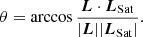 Mathematical equation: $$ \begin{aligned} \theta =\arccos \frac{ {\boldsymbol{L}}\cdot {\boldsymbol{L}}_{\rm Sat} }{ |{\boldsymbol{L}}||{\boldsymbol{L}}_{\rm Sat}| }. \end{aligned} $$