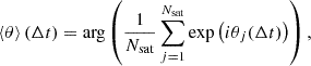 Mathematical equation: $$ \begin{aligned} \left < \theta \right>(\Delta t) = \mathrm{arg}\left(\frac{1}{N_{\rm sat}}\sum _{j = 1}^{N_{\rm sat}}\exp {\left(i\theta _{j}(\Delta t)\right)}\right), \end{aligned} $$