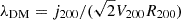 Mathematical equation: $ \lambda_{\mathrm{DM}} = j_{200} / (\sqrt{2} V_{200} R_{200}) $