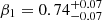 Mathematical equation: $ \beta_{1} = 0.74_{-0.07}^{+0.07} $