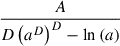 Mathematical equation: $ \frac{A}{D \left(a^{D}\right)^{D} - \ln{\left(a \right)}} $