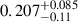 Mathematical equation: $ 0.207^{+0.085}_{-0.11} $