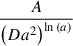 Mathematical equation: $ \frac{A}{\left(D a^{2}\right)^{\ln{\left(a \right)}}} $