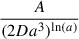 Mathematical equation: $ \frac{A}{(2D a^3)^{\ln(a)}} $