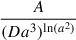 Mathematical equation: $ \frac{A}{(D a^3)^{\ln(a^2)}} $