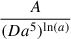 Mathematical equation: $ \frac{A}{(D a^5)^{\ln(a)}} $
