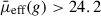 Mathematical equation: $ \bar{\mu}_{\text{eff}}(g) > 24.2 $