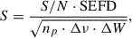 Mathematical equation: $$ \begin{aligned} S = \frac{S/N \cdot \mathrm{SEFD} }{\sqrt{n_{p} \cdot \Delta \nu \cdot \Delta W}}, \end{aligned} $$
