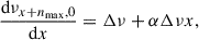 Mathematical equation: $$ \begin{aligned} \frac{\mathrm{d}\nu _{x+n_{\rm max},0}}{\mathrm{d}x} = \Delta \nu + \alpha \Delta \nu x, \end{aligned} $$