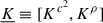Mathematical equation: $ \underline{K} \equiv [K^{c^2}, K^{\rho}] $