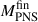 Mathematical equation: $ M_{\mathrm{PNS}}^{\mathrm{fin}} $