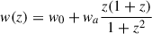 Mathematical equation: $$ { w}(z) = { w}_0 + { w}_a \frac{z(1+z)}{1+z^2} $$