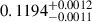 Mathematical equation: $ 0.1194_{-0.0011}^{+0.0012} $