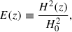 Mathematical equation: $$ \begin{aligned} E(z) \equiv \frac{H^2(z)}{H_0^2}, \end{aligned} $$