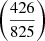 Mathematical equation: $ \left(\frac{426}{825}\right) $